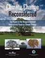 Climate Change Reconsidered The Report of the Nongovernmental International Panel on Climate Change