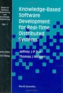 KnowledgeBased Software Development for RealTime Distributed Systems