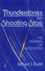 Thunderstones and Shooting Stars Meaning of Meteorites