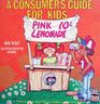 A Consumer's Guide for Kids A Children's Book About Buying Products and Services Wisely