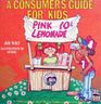 A Consumer's Guide for Kids A Children's Book About Buying Products and Services Wisely