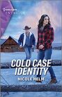 Cold Case Identity (Hudson Sibling Solutions, Bk 2) (Harlequin Intrigue, No 2193)