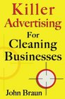Killer Advertising For Cleaning Businesses The Hitman's Guide