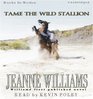 Tame the Wild Stallion