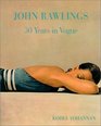 John Rawlings 30 Years in Vogue