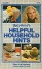 Betty-Anne's Helpful Household Hints, Vol 1
