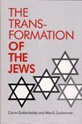 The Transformation of the Jews