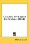 A Manual For English Bar Students