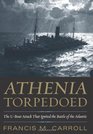 Athenia Torpedoed The Uboat Attack That Ignited the Battle of the Atlantic