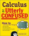 Calculus for the Utterly Confused 2nd Ed