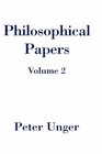 Philosophical Papers Volume Two