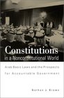 Constitutions in a Nonconstitutional World Arab Basic Laws and the Prospects for Accountable Government