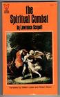 The Spiritual Combat, and a Treatise on Peace of the Soul (The Spiritual Masters)