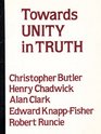 Towards Unity in Truth A Series of Lectures