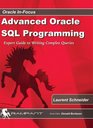 Advanced Oracle SQL Programming The Expert Guide to Writing Complex Queries