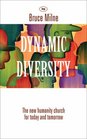 Dynamic Diversity The Humanity Church  For Today and Tomorrow