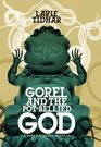 Gorel and the PotBellied God