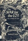 The war for The lot A tale of fantasy and terror