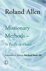 Missionary Methods St Paul's or Ours