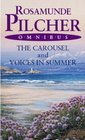 The Carousel/Voices in Summer (Rosamund Pilcher Omnibus)