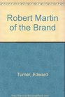 Robert Martin of the Brand