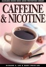 Caffeine  Nicotine