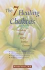 The 7 Healing Chakras Unlocking Your Body's Energy Centers