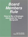 Board Members Rule How to Be a Strategic Advocate for Your Nonprofit