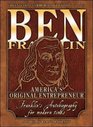 Ben Franklin  America's Original Entrepreneur