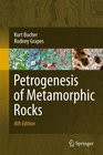 Petrogenesis of Metamorphic Rocks