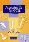Assessing Science for GCSE