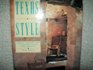 Texas Style  Cooking Gardening  Entertaining in the Lone Star State