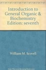 Introduction to General Organic  Biochemistry