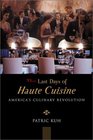 The Last Days of Haute Cuisine