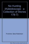 Kaleidoscope a Collection of Stories Read-Along: No More Cats/I Didn't Do It/Stop That Woman/Hush Little Baby/I'll Be Rich/No Hunting/What Are Friends For/Dear Mary Ellen