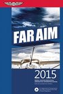 FAR/AIM 2015 eBundle Federal Aviation Regulations/Aeronautical Information Manual