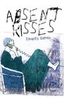 Absent Kisses