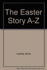 The Easter Story AZ
