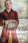The Weaver's Daughter A Regency Romance Novel