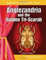 Anglezandria and the Golden TriScarab Grades 56