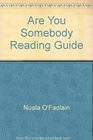 Are You Somebody Reading Guide