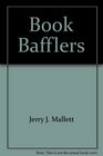 Book Bafflers