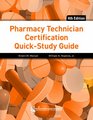 Pharmacy Technician Certification QuickStudy Guide