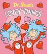 Dr Seuss's Lovey Things