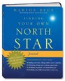 Finding Your Own North Star Journal A Guide to Claiming the Life You Were Meant to Live