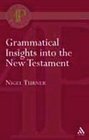 Grammatical Insights Into The New Testament