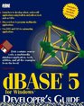 dBASE 5 for Windows Developer's Guide/Book and Disk