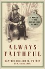 Always Faithful : A Memoir of the Marine Dogs of WWII