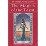 The Magick of the Tarot