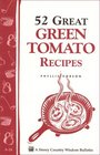 52 Great Green Tomato Recipes